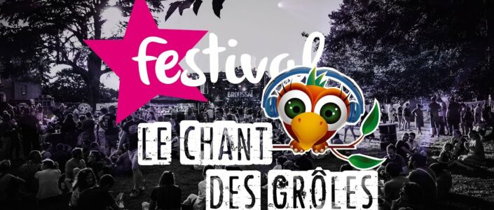 LE CHANT DES GROLES